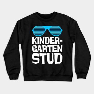 Kids Kindergarten Stud Back To School First Day of School Student Crewneck Sweatshirt